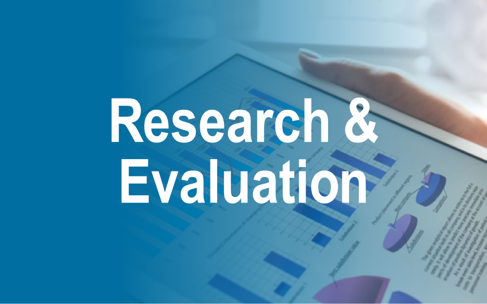 Research & Evaluation